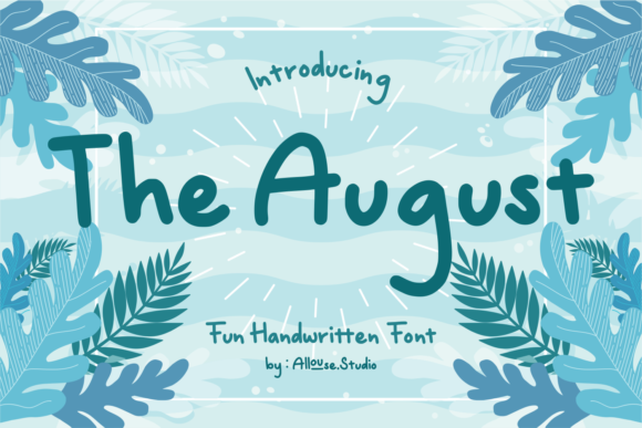 The August: A Script Font for Real Projects